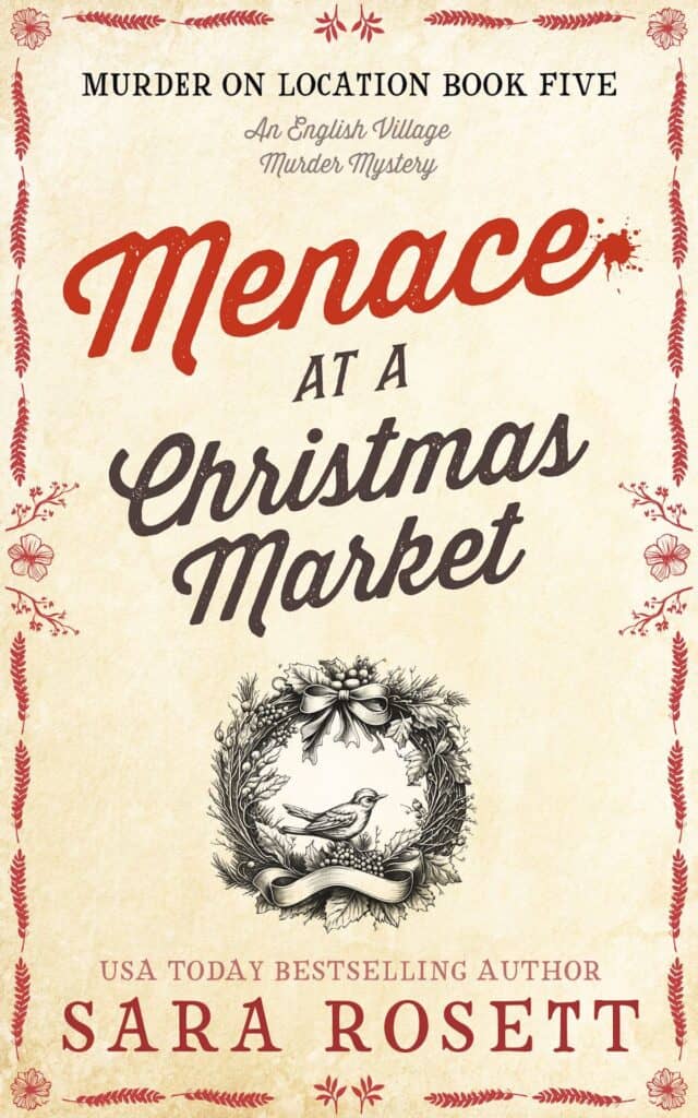 Cover of Menace at the Christmas Market by Sara Rosett, a holiday novella mystery that combines a whodunit with Jane Austen